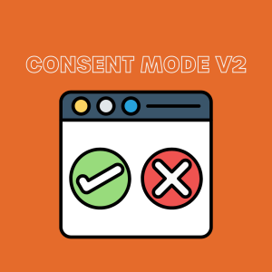 Google Consent Mode V2 | Den ultimative 2025 guide